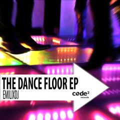 The dance floor - Emilixdj (Remix) Singoli Minimal Tech house 2012