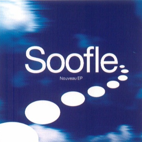 Soofle - "Nouveau" EP -04 "How do you plead?"
