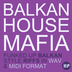 BALKAN HOUSE MAFIA