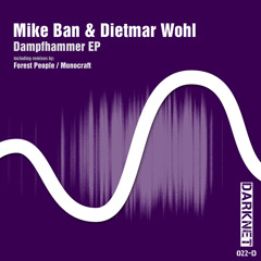 Mike Ban & Dietmar Wohl - Dampfhammer (clip) ::: Darknet Rec.
