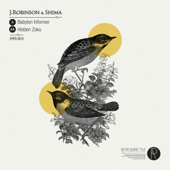J.Robinson & Shima - Babylon Informer (RTS001)