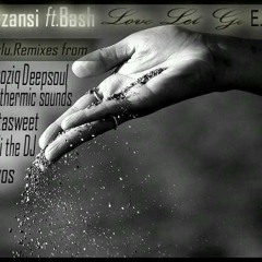 Love let go (Mzansi ft bash) dj feevos rmx - Exothermic sounds