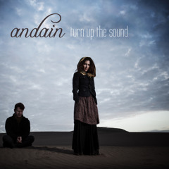 Andain - Turn Up The Sound