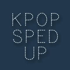 Kpop speed up