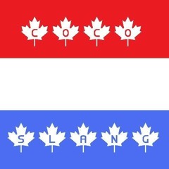 Coco Slang 'Canadian Dutch' PREVIEW MIX