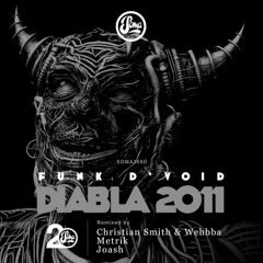 Funk D'Void - Diabla (Christian Smith And Wehbba Remix) [Soma Records]