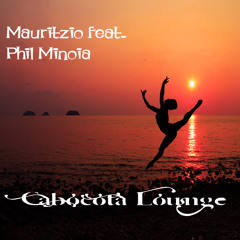 Mauritzio feat. Phil Minoia - Cabocota Lounge - Master MIx - PREVIEW by KYOSAKU RECORDS