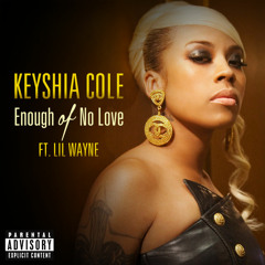 Keyshia Cole - Enough of No Love
