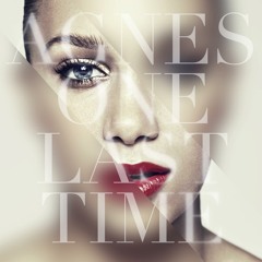 Agnes - One Last Time - Remix Extended