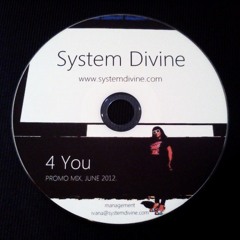 System Divine - 4 You (promo mix, June 2012.)