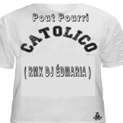 Pout Pourri - Antigas da Igreja (1) - (Rmx DJ Édmaria)