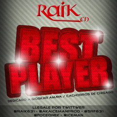 Best Player - @Raik631 (SRF)-Prod. By Iceman & FoceOnek-IceRecords