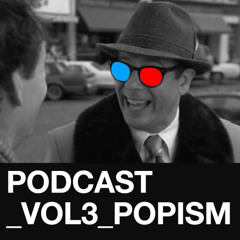 Popism podcast 3