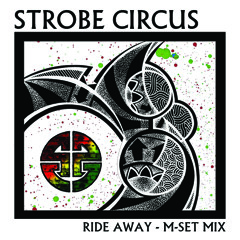 Ride Away (M-Set Remix)