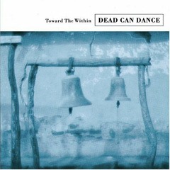 American Dreaming :: Dead Can Dance