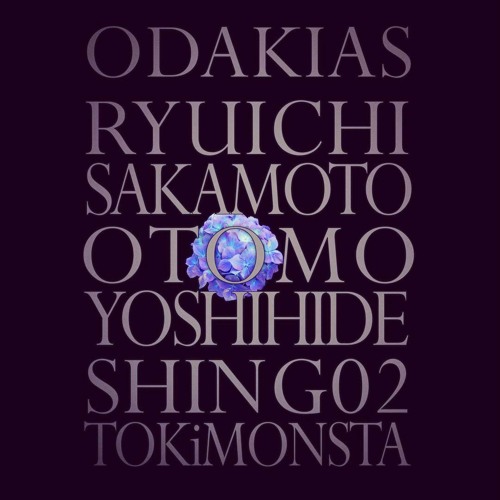 ODAKIAS - Ryuichi Sakamoto, Shing02, TOKiMONSTA & Yoshihide Otomo