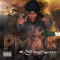 Killin' Spree (intro) www.officialpmac.com