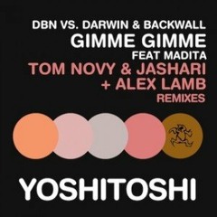 DBN vs. Darwin & Backwall - Gimme Gimme feat. Madita [Yoshitoshi Recordings & WePlay]
