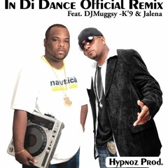 DJMUGGSY & K'9 FEAT. JALENA - IN DI DANCE[OFFICIAL REMIX]