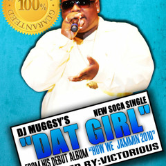 DJMUGGSY - DAT GIRL[PROD BY. VICTORIOUS]