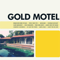 Gold Motel - Leave You In Love