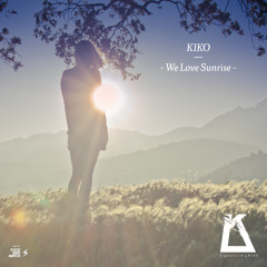 KIKO - We LoVe sUNrISE - SIGNATURE BY KIKO 012 ( june 2012 )