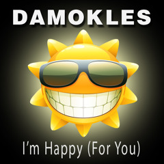 I'm Happy (For You) [Album OUT NOW!]