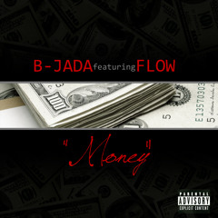 "Money" Feat./Flow(YMCMB) [Prod. by Jada Snax]