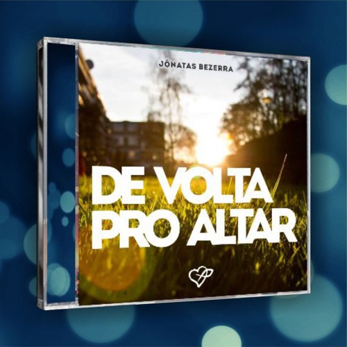 04 - De Volta Pro Altar | Pr. Jônatas Bezerra