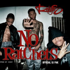 The Rangers - No Ratchets