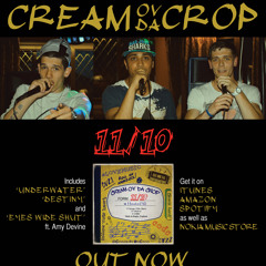 Cream Ov Da Crop - Eyes Wide Shut (Feat. Amy Devine)