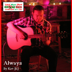 Always by Kev JEJ