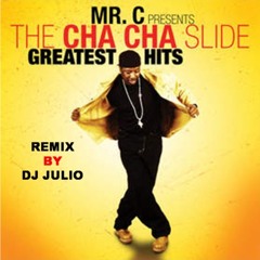 Mr C - Cha Cha Slide (house Remix 2012 by Dj JuLiO)