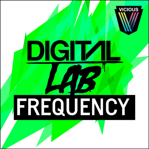 Digital LAB - Frequency (Original Mix) Vicious
