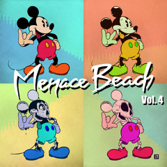 Menace Beach Volume IV