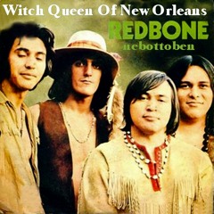 Redbone - The Witch Queen Of New - Remix - Whit a Twist -  nebottoben