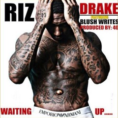 Drake - Im Waiting Up **HOT NEW SINGLE**
