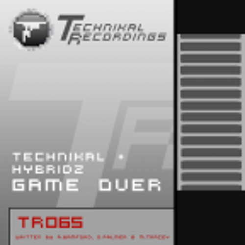 Technikal & HybridZ - Game Over