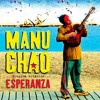 manu chao me gustas tu screwed