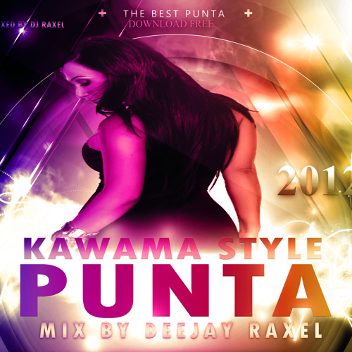PUNTA KAWAMA STYLE  MIX BY  DJRAXEL