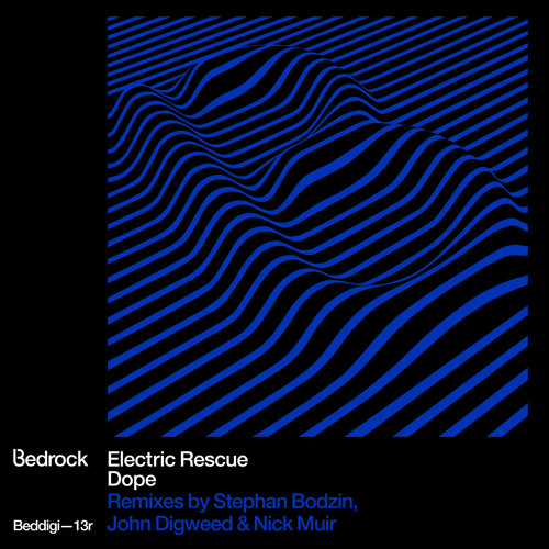 BEDDIGI13R Electric Rescue - Dope - John Digweed & Nick Muir Remix