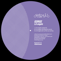 Gorge - LA Angels (Audiojack Remix)