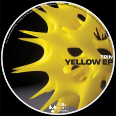Trin - Yellow EP Preview [Out on Biotech Recordings]