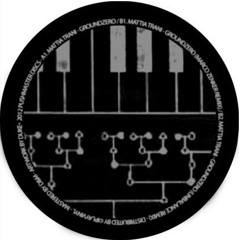 Mattia Trani - Groundzero (Unbalance Remix) (12")