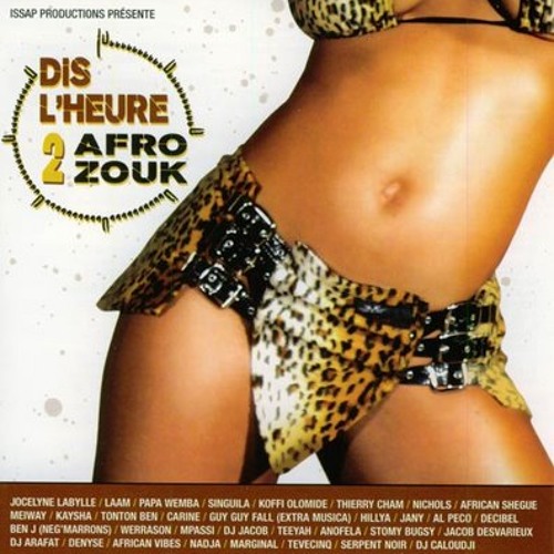 Dis l'heure 2 Afro Zouk- Compilation