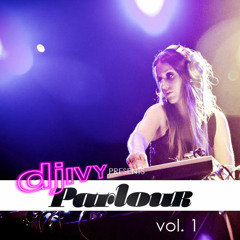 DJ Ivy Presents Parlour Magazine Mix Vol 1.