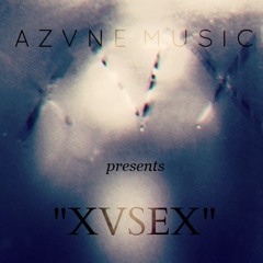 XVSEX (Ft.Choppah)