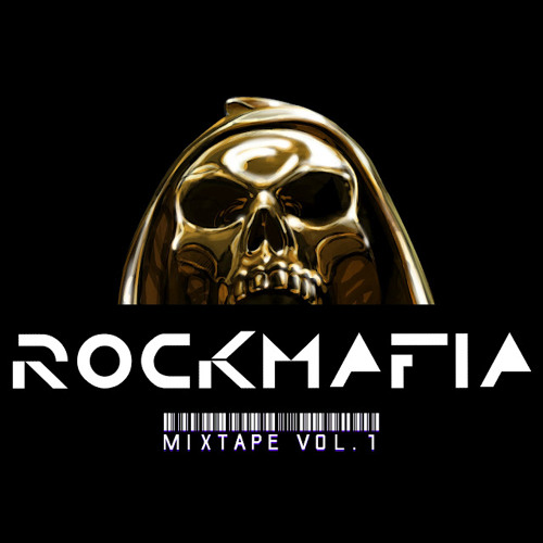Stream Rock Mafia - The Big Bang (Mixtape Version) By RockMafia.