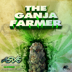 Asixs feat Mc Emigrant - The Ganja Farmer [Original Mix]
