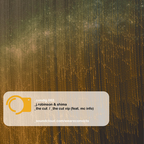 AA.J.Robinson & Shima Ft. Mc In:Fo - The Cut VIP (Convict Digital)